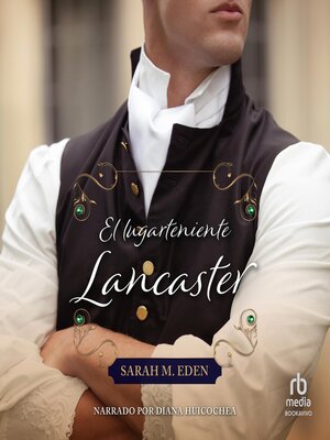 cover image of El lugarteniente Lancaster (Loving Lieutenant Lancaster )